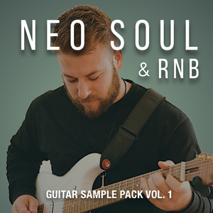 NeoSoul & RnB Sample Pack Vol. 1 - Guitar Chords Riffs and Progressions
